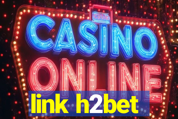 link h2bet